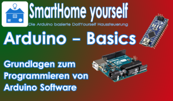 Arduino Programmierung lernen - Arduino Basics in 24 Tagen