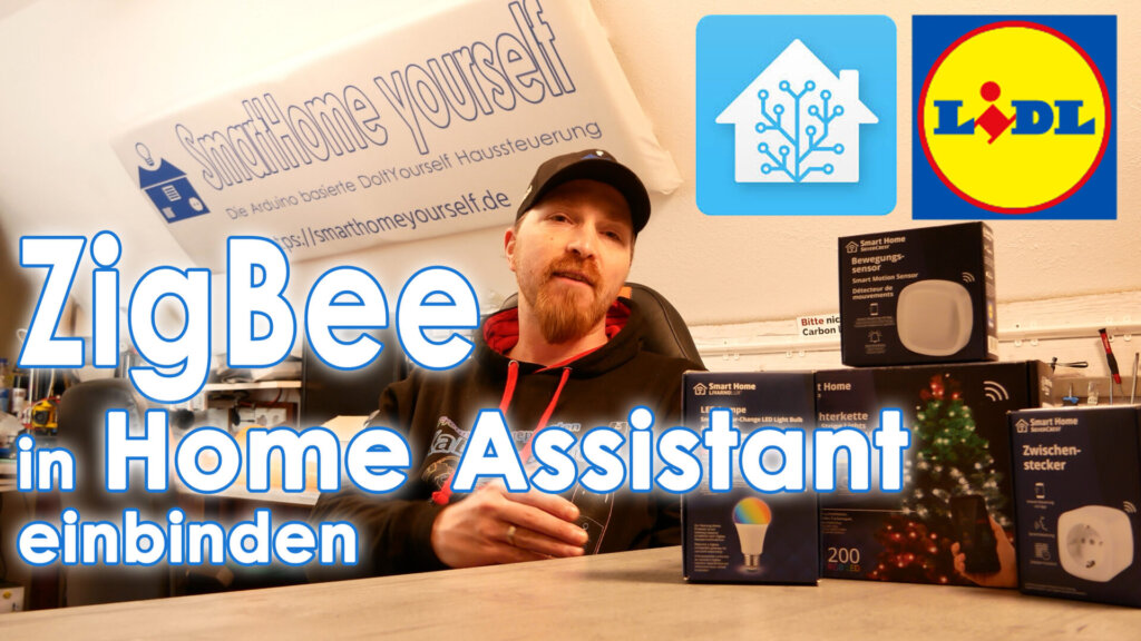 Zigbee Smarthome Geräte von LIDL in Home Assistant einbinden
